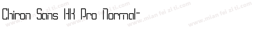 Chiron Sans HK Pro Normal字体转换